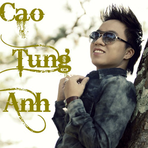 Nhạc sĩ Cao Tùng Anh