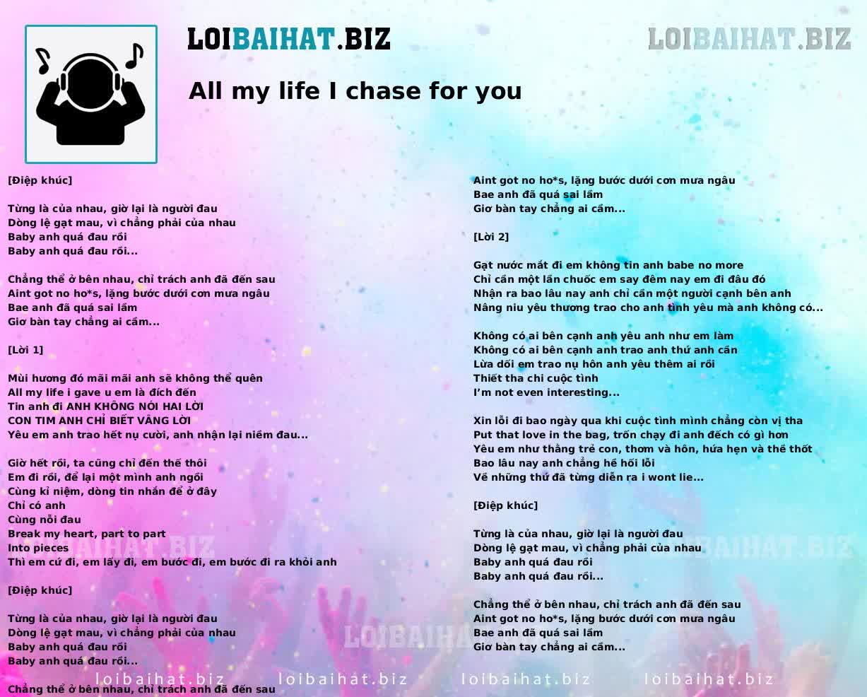 All my life I chase for you