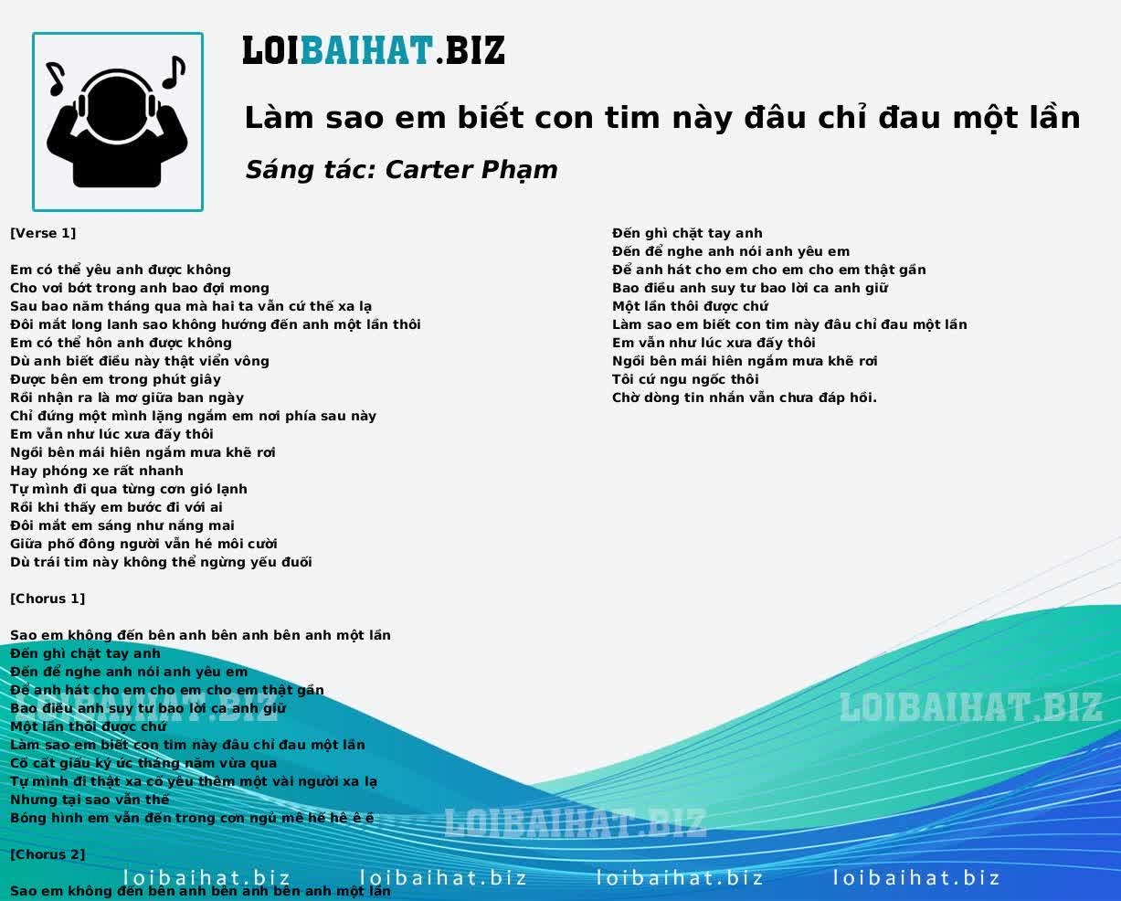 Làm sao em biết con tim này đâu chỉ đau một lần