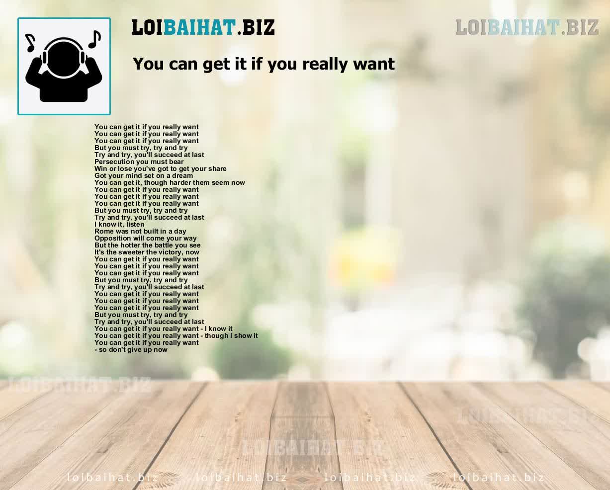 You can get it if you really want